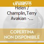 Helen / Champlin,Terry Avakian - Musikos Peripatos cd