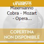 Maximianno Cobra - Mozart - Opera Overtures Album Iii (2 Cd) cd