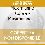 Maximianno Cobra - Maximianno Cobra: Sym Op.1 Ordo Ab Chao cd