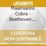 Maximianno Cobra - Beethoven: Symphony No. 7 In A Major Op. 92-The Ea cd musicale di Maximianno Cobra