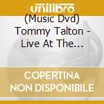 (Music Dvd) Tommy Talton - Live At The Music Ranch cd
