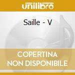 Saille - V cd