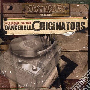 Ziggy Marley Presents Dancehall Originators cd musicale di Ziggy Marley