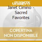 Janet Cimino - Sacred Favorites cd