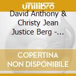 David Anthony & Christy Jean Justice Berg - Fly cd musicale di David Anthony & Christy Jean Justice Berg