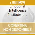 Emotional Intelligence Institute - Emotional Intelligence Song cd