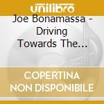 Joe Bonamassa - Driving Towards The Daylight cd