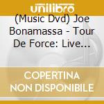 (Music Dvd) Joe Bonamassa - Tour De Force: Live In London cd