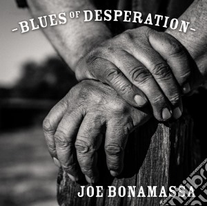 Joe Bonamassa - Blues Of Desperation cd musicale di Joe Bonamassa