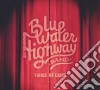 Blue Water Highway Band - Things We Carry cd
