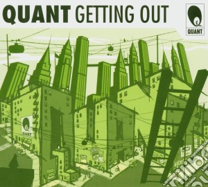 Quant - Getting Out cd musicale di Quant