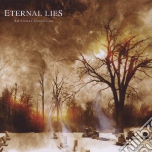 Eternal Lies - Spiritual Deception cd musicale