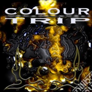 Colour Trip - Kill My Super Ego cd musicale di Colour Trip