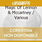 Magic Of Lennon & Mccartney / Various cd