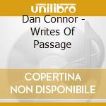 Dan Connor - Writes Of Passage cd