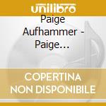 Paige Aufhammer - Paige Aufhammer cd