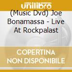 (Music Dvd) Joe Bonamassa - Live At Rockpalast cd