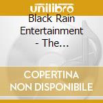 Black Rain Entertainment - The Crucifixion, Pt. 3: The Last Supper cd musicale di Black Rain Entertainment