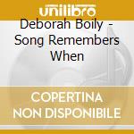 Deborah Boily - Song Remembers When cd