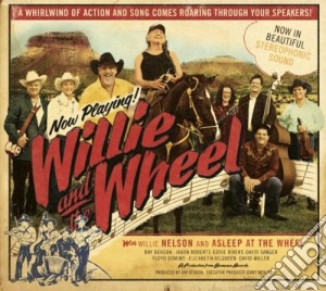 (LP Vinile) Willie Nelson / The Wheel - Willie And The Wheel lp vinile di Willie nelson & the