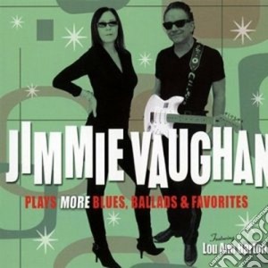 (LP VINILE) Blues ballads & favorites lp vinile di Jimmie vaughan feat.