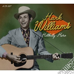 Hank Williams - Hillbilly Hero (4 Cd) cd musicale di Williams Hank