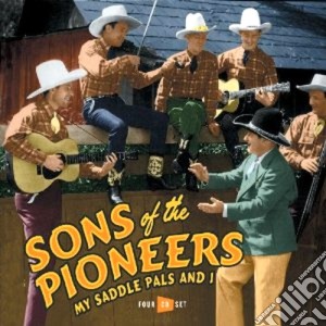 My saddle pals and i cd musicale di Sons of the pioneers