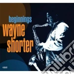 Wayne Shorter - Beginnings (4 Cd) cd