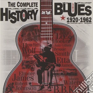 Complete History Of The Blues 1920-1962 (The) / Various (4 Cd) cd musicale di Various Artists