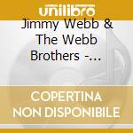 Jimmy Webb & The Webb Brothers - Cottonwood Farm