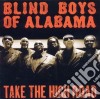 Blind Boys Of Alabama (The) - Take The High Road cd