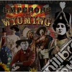 Emperors Of Wyoming - The Emperors Of Wyoming cd