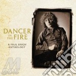 Paul Brady - Dancer In The Fire