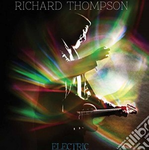 Richard Thompson - Electric cd musicale di Richard Thompson