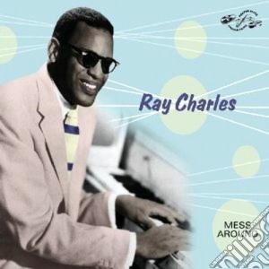 Ray Charles - Mess Around cd musicale di Ray Charles