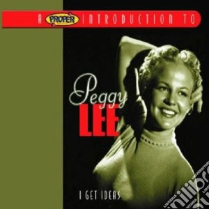 Peggy Lee - I Get Ideas cd musicale di Peggy Lee