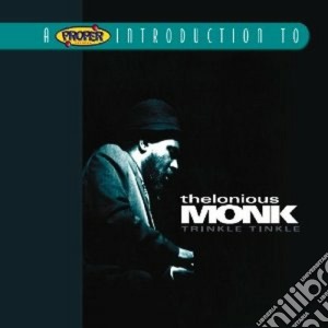 Thelonious Monk - Trinkle Tinkle cd musicale di Thelonious Monk