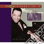 Duke Ellington - Skin Deep cd