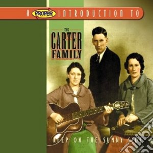 Keep on the sunny side cd musicale di The Carter family