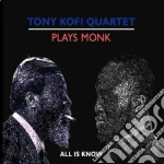 Toni Kofi Quartet - Plays Monk cd
