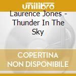 Laurence Jones - Thunder In The Sky cd