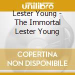 Lester Young - The Immortal Lester Young cd