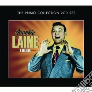 Frankie Laine - I Believe cd musicale di FRANKIE LAINE