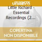 Little Richard - Essential Recordings (2 Cd) cd musicale di Little Richard