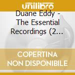 Duane Eddy - The Essential Recordings (2 Cd) cd