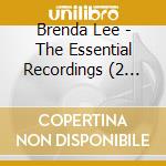 Brenda Lee - The Essential Recordings (2 Cd) cd musicale di Brenda Lee