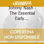 Johnny Nash - The Essential Early Recordings (2 Cd) cd