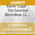 Xavier Cugat - The Essential Recordings (2 Cd) cd musicale di Xavier Cugat