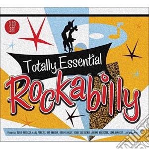 Totally Essential Rockabilly (3 Cd) cd musicale di Artisti Vari