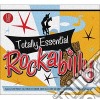 Totally Essential Rockabilly (3 Cd) cd